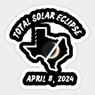 Texas Total Solar Eclipse 2024 Sticker